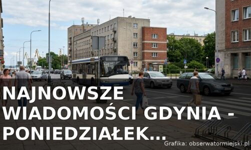 Najnowsze wiadomości Gdynia – Poniedziałek 13.07.2026