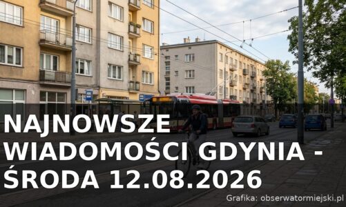 Najnowsze wiadomości Gdynia – Środa 12.08.2026