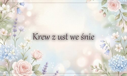 Krew z ust we śnie