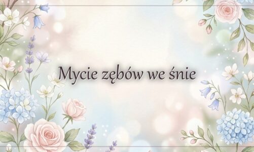 Mycie zębów we śnie