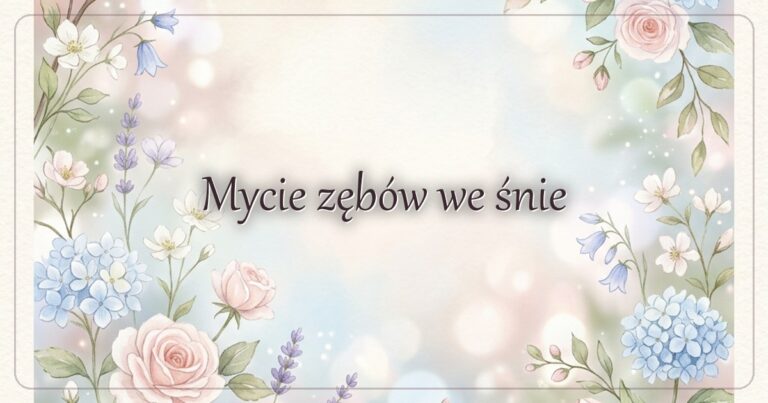Mycie zębów we śnie