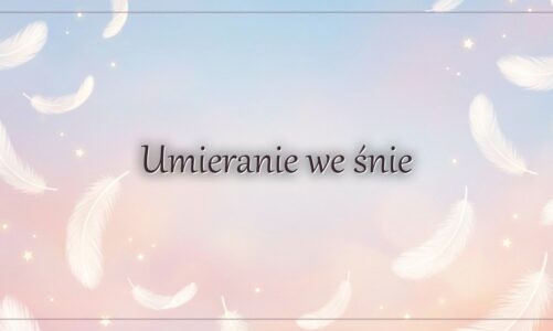 Umieranie we śnie