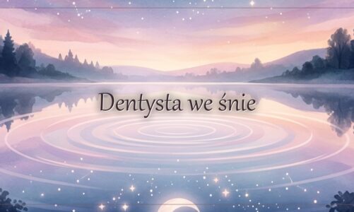 Dentysta we śnie