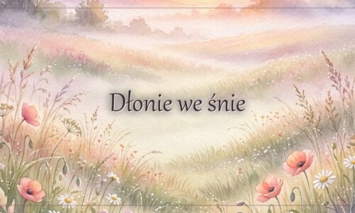 Dłonie we śnie