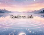 Gardło we śnie