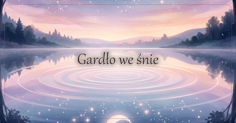 Gardło we śnie