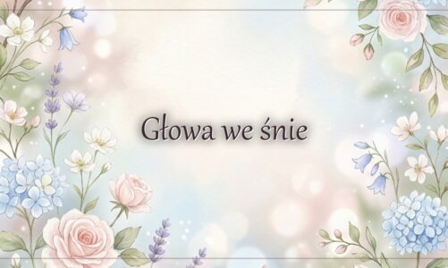 Głowa we śnie