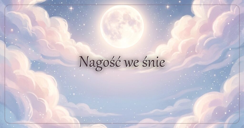 Nagość we śnie