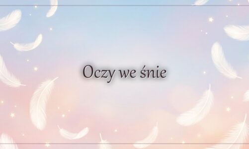 Oczy we śnie