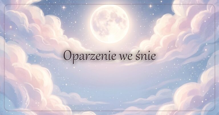 Oparzenie we śnie