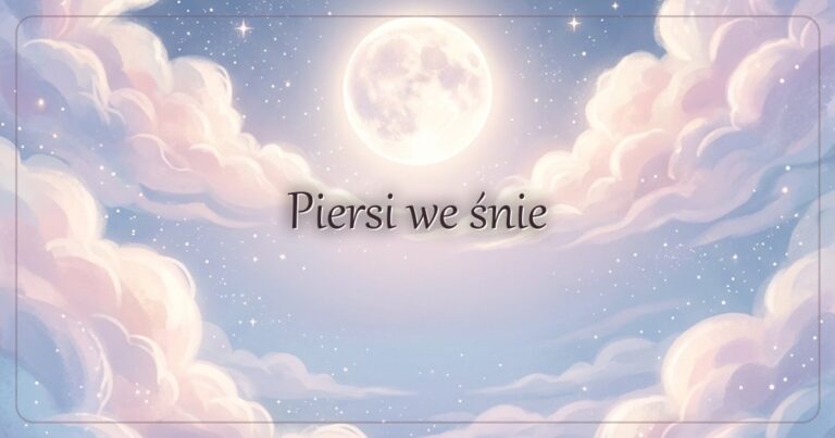 Piersi we śnie
