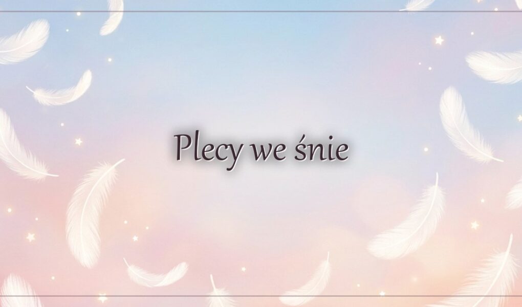Plecy we śnie