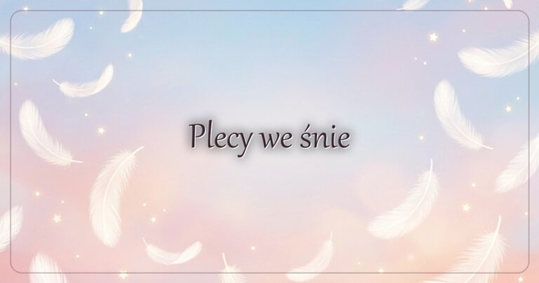 Plecy we śnie