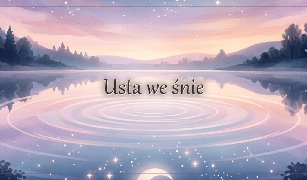 Usta we śnie