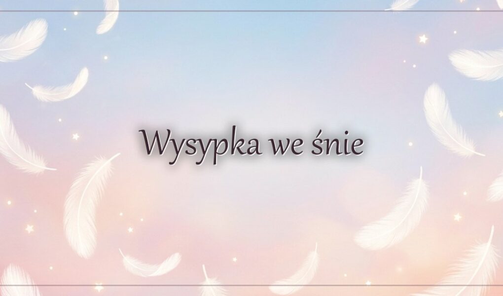 Wysypka we śnie