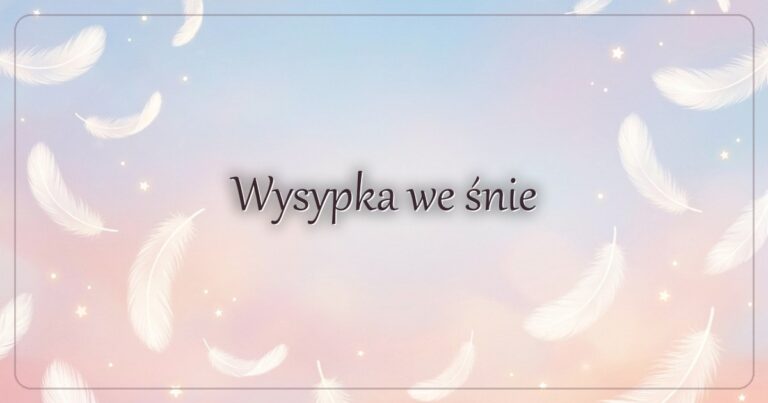 Wysypka we śnie
